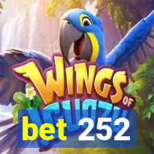 bet 252